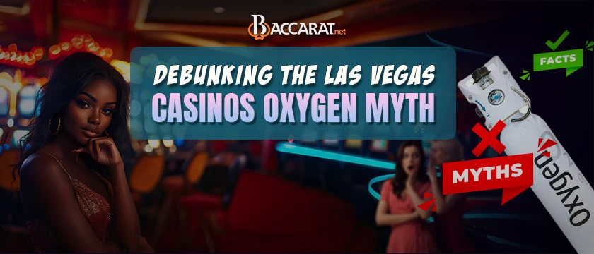 The Truth Behind Las Vegas Oxygen Myth