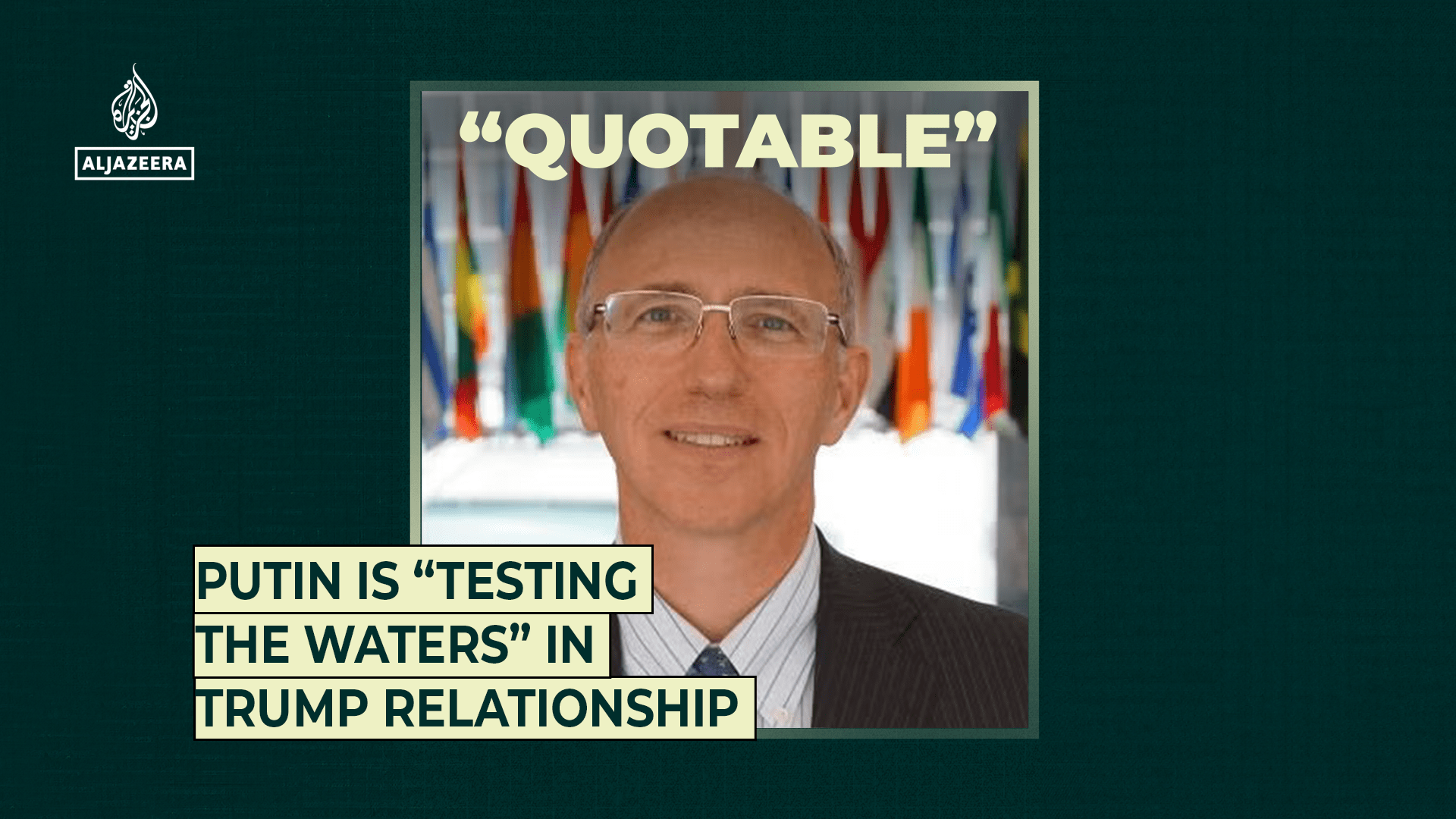 Putin is “testing the waters” in Trump relationship