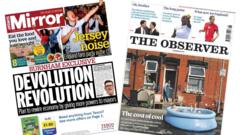 The Papers: ‘Devolution revolution’ and ‘the cost of cool’